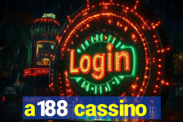 a188 cassino